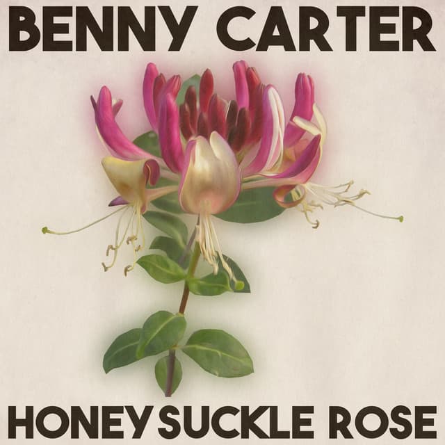 Honeysuckle Rose - Benny Carter