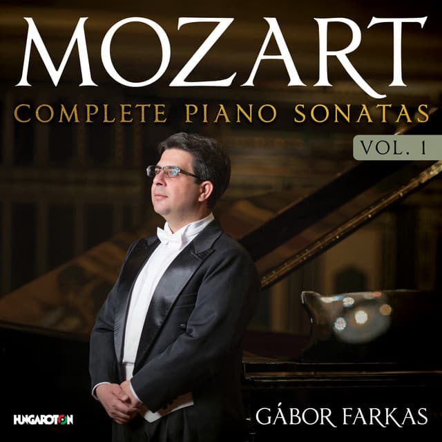 Mozart: Complete Piano Sonatas, Vol. 1 - Wolfgang Amadeus Mozart