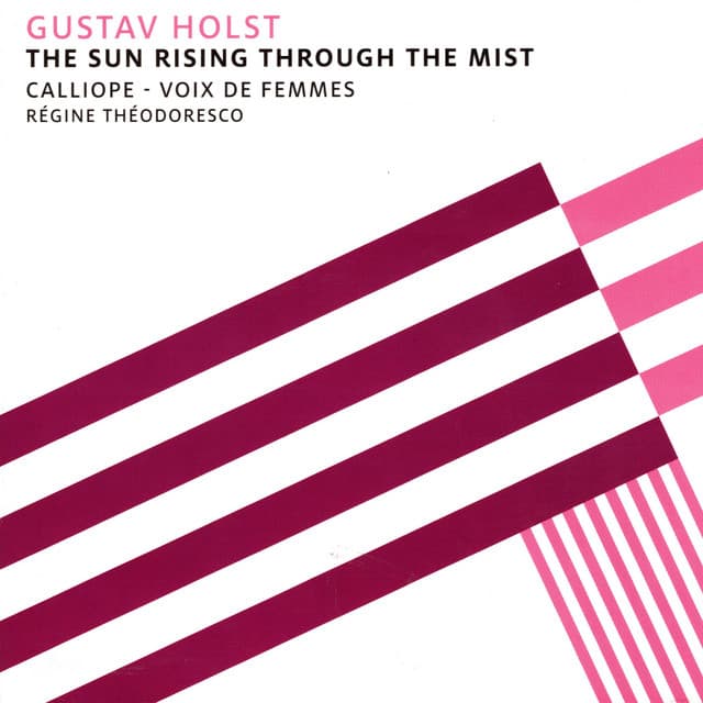 Holst: The Sun Rising Through the Mist - Gustav Holst
