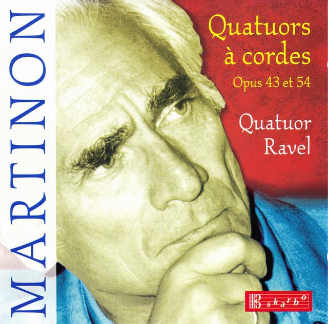 Martinon: Quatuors à cordes - Jean Martinon