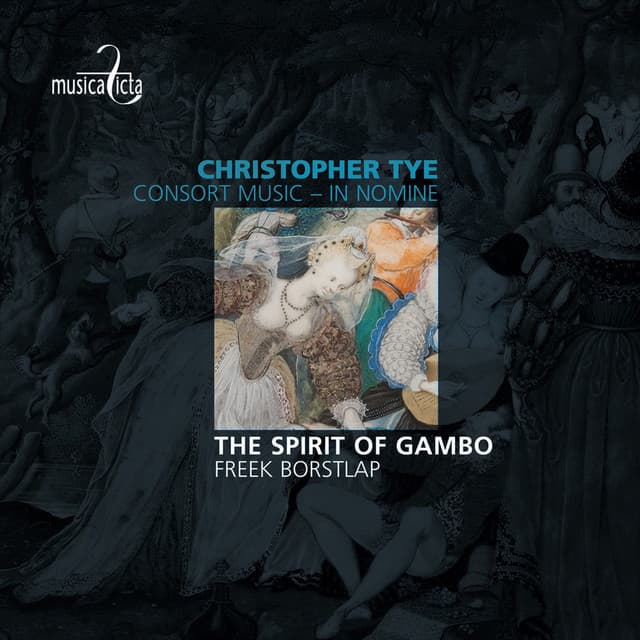 Tye: Consort Music - In nomine - Christopher Tye