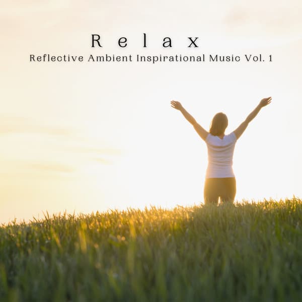 Relax: Reflective Ambient Inspirational Music Vol. 1 - RelaxMyCat