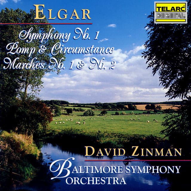 Elgar: Symphony No. 1 & Pomp and Circumstance Marches Nos. 1 & 2 - Edward Elgar