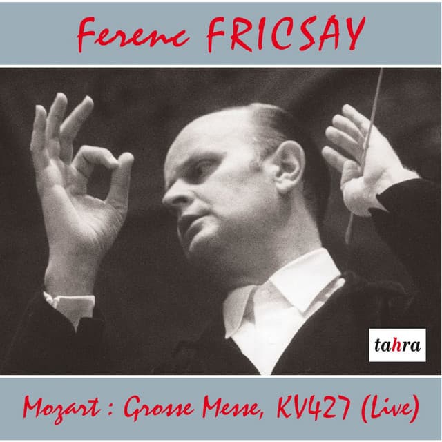 Ferenc Fricsay conducts Mozart - Wolfgang Amadeus Mozart