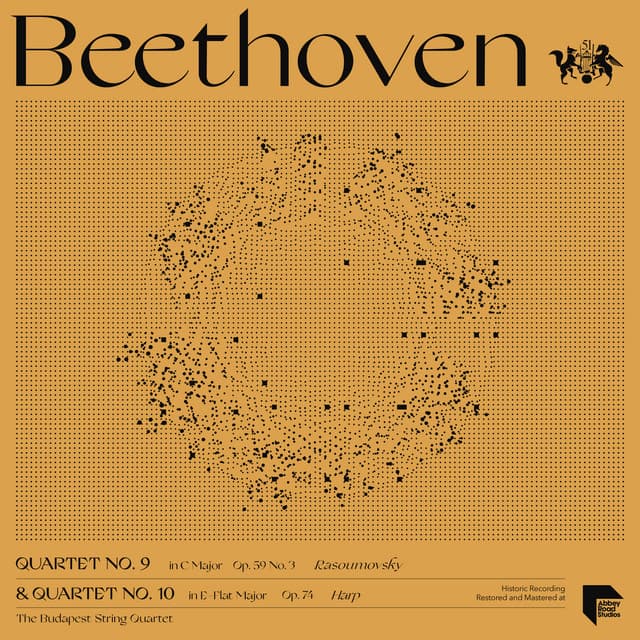 Beethoven: Quartets No. 9 in C Major, Op. 59 No. 3 "Rasoumovsky" & No. 10 in E-Flat Major, Op. 74 "Harp" - Ludwig van Beethoven