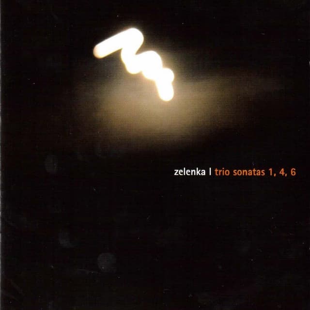 Zelenka: Trio Sonatas 1, 4 & 6 - Jan Dismas Zelenka