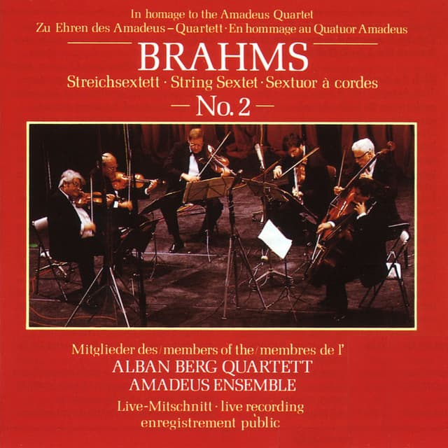 Brahms: String Sextet No. 2 - Johannes Brahms