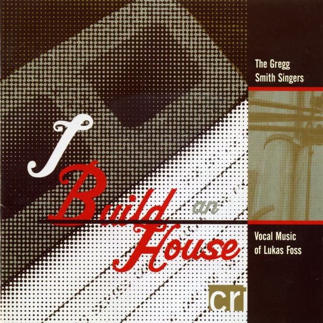 Vocal Music of Lukas Foss - Lukas Foss