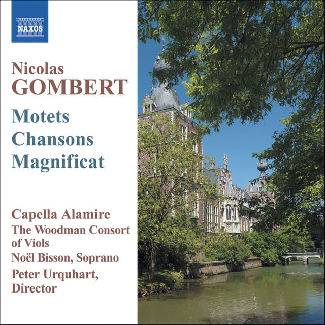 Gombert, N.: Motets and Chansons - Nicolas Gombert