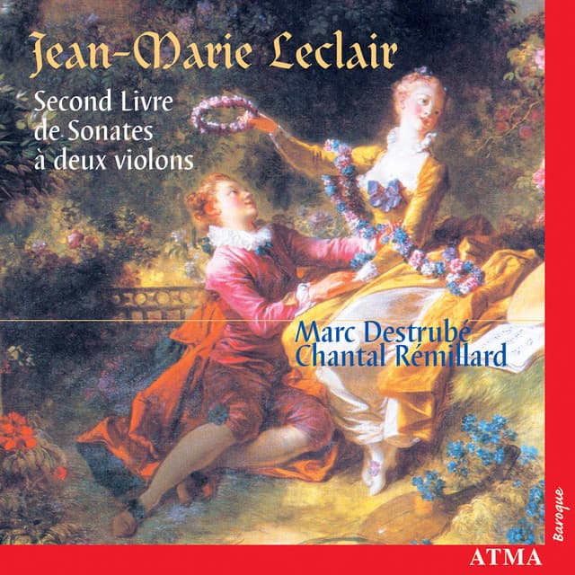 Leclair: Second Livre de Sonates à deux violons, Op. 12, Nos. 1 to 6 - Jean-Marie Leclair