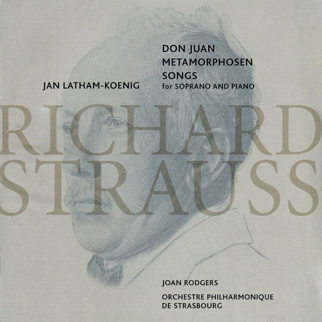 Strauss: Don Juan · Metamorphosen · Songs for Soprano & Piano - Richard Strauss