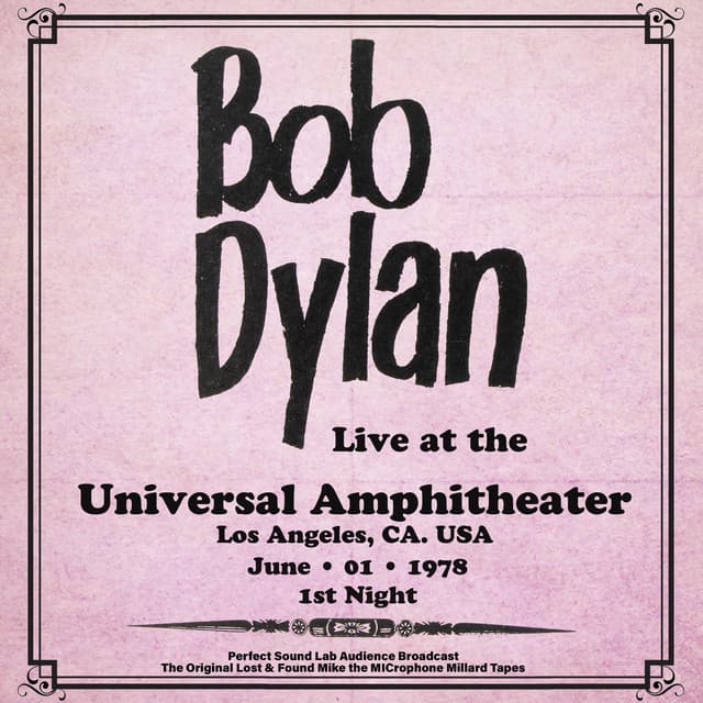 Universal Amphitheatre, Los Angeles, USA - 1st June 1978 - Bob Dylan