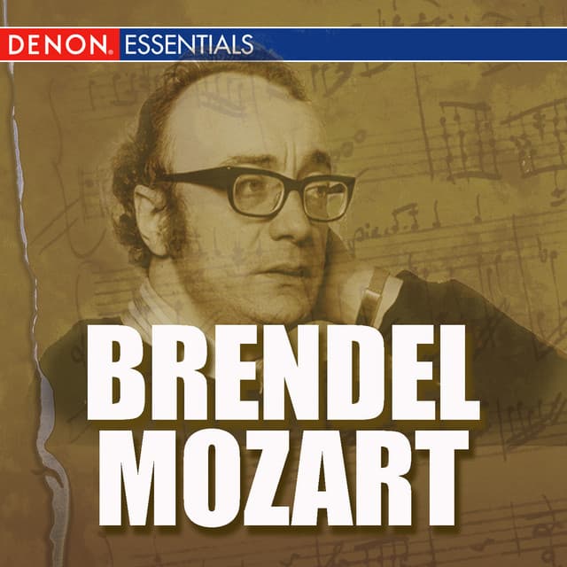 Brendel - Complete Early Mozart Recordings - Wolfgang Amadeus Mozart