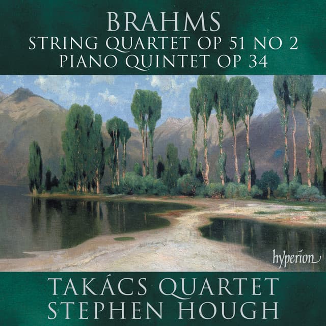 Brahms: Piano Quintet; String Quartet No. 2 - Johannes Brahms