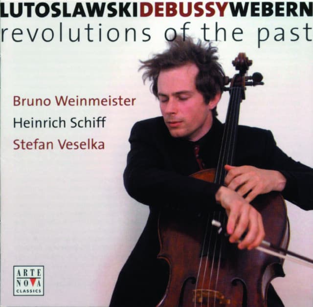 Lutoslawski/Debussy/Webern: "Revolutions of the Past" - Bruno Weinmeister