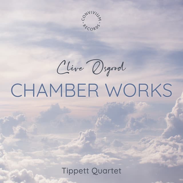 Clive Osgood: Chamber Works - Clive Osgood