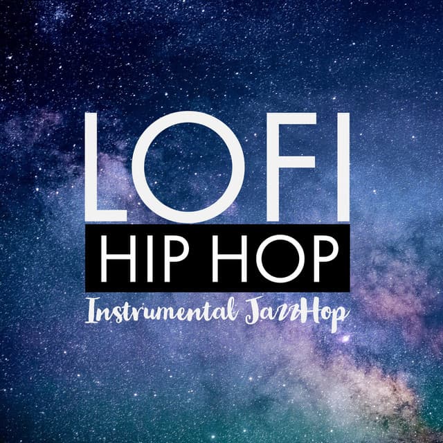 Lofi HipHop JazzHop - Hip Hop Lofi