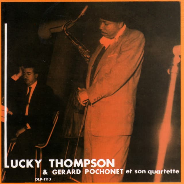Lucky Thompson & Gerard Pochonet et son Quartette - Gerard Pochonet et son Quartette