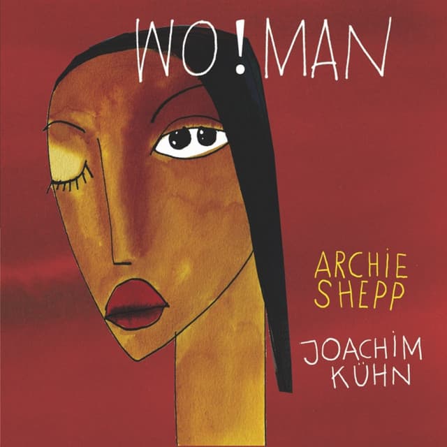 Wo!man - Archie Shepp
