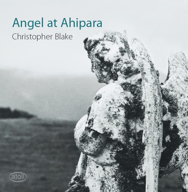 Christopher Blake: Angel at Ahipara - Christopher Blake