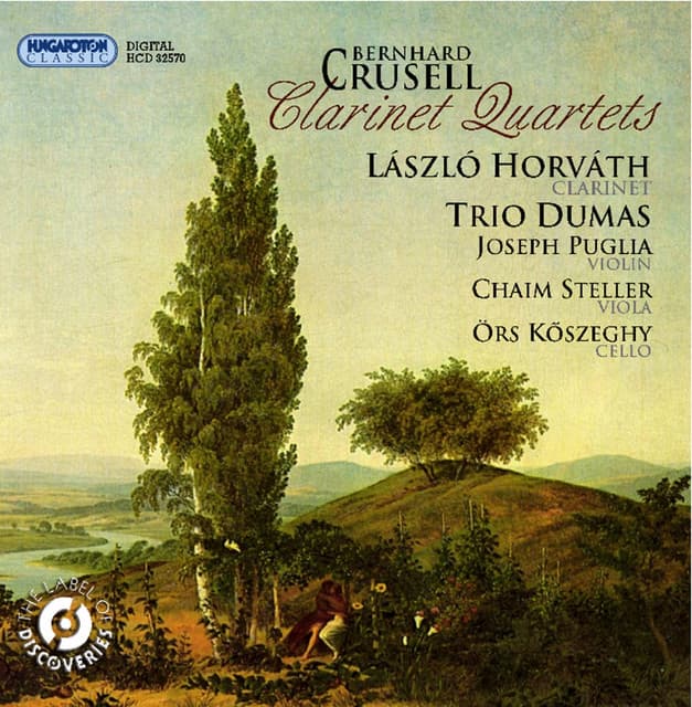 Crusell, B.H.: Clarinet Quartets Nos. 1-3 - Bernhard Henrik Crusell