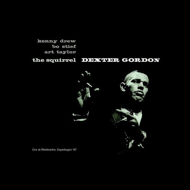 The Squirrel - Dexter Gordon