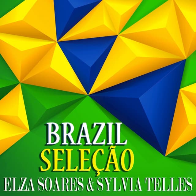 Brasil Seleção - Elza Soares