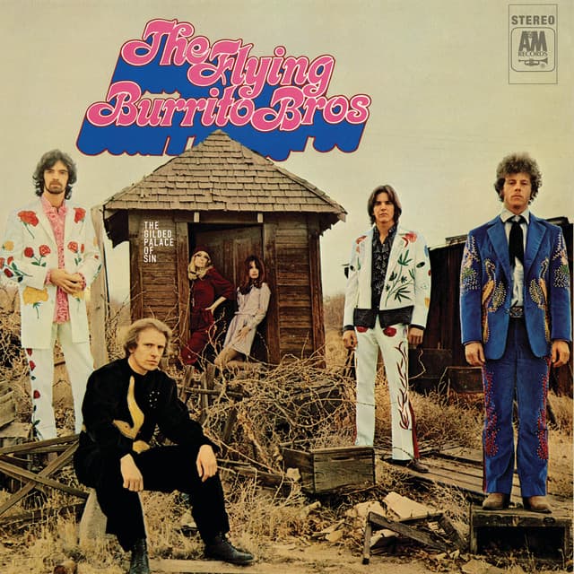 The Gilded Palace Of Sin - The Flying Burrito Brothers