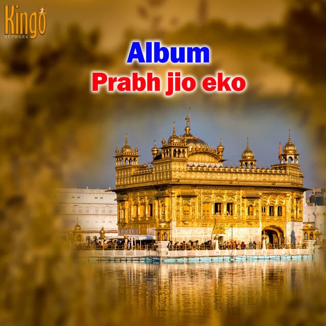 Prabh Jio Eko - Jagdip Singh