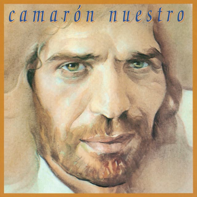 Camarón Nuestro - Camaron De La Isla