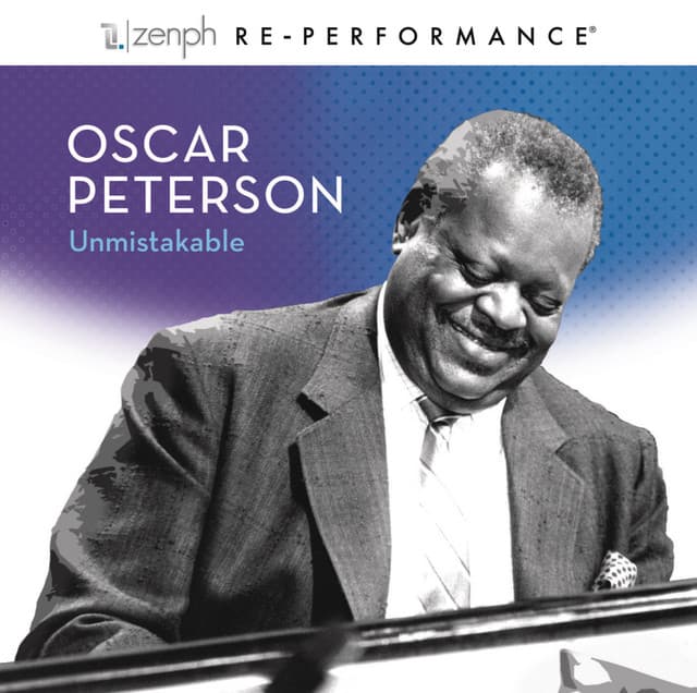 Oscar Peterson: Unmistakable - Zenph Re-performance - Oscar Peterson