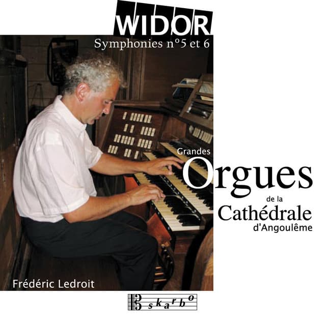 Widor: Symphonies Nos. 5 & 6 - Charles-Marie Widor