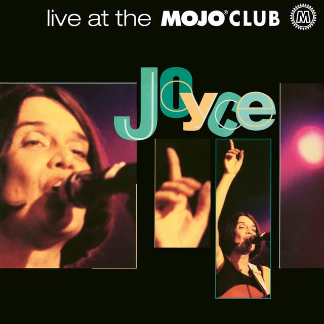 Live At The Mojo Club - Joyce Moreno