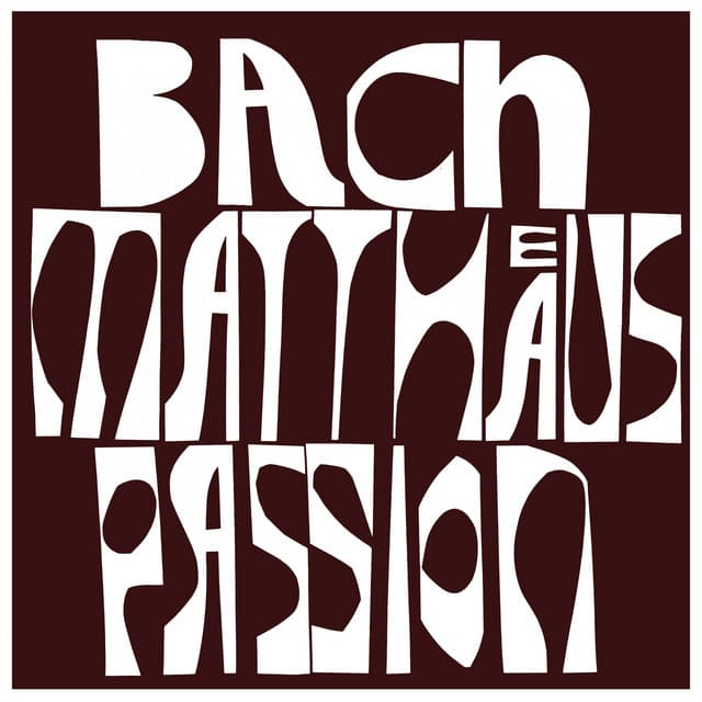 Bach: Matthäus-Passion - Johann Sebastian Bach