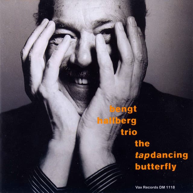 The Tap Dancing Butterfly - Bengt Hallberg