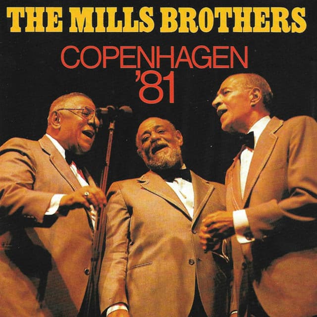 Copenhagen '81 - The Mills Brothers