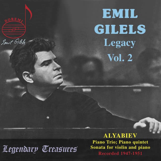 Emil Gilels Legacy, Vol. 2: Alyabyev - Alexander Alyabyev