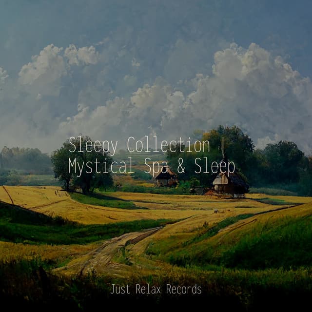 Sleepy Collection | Mystical Spa & Sleep - CANCIONES DE CUNA