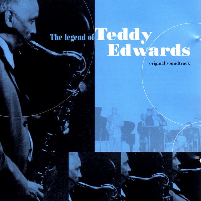 The Legend Of Terry Edwards - Teddy Edwards