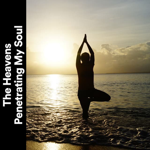 The Heavens Penetrating My Soul - Zen Minds