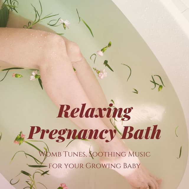 Relaxing Pregnancy Bath: Womb Tunes, Soothing Music for your Growing Baby - World Miracle Pregnancy