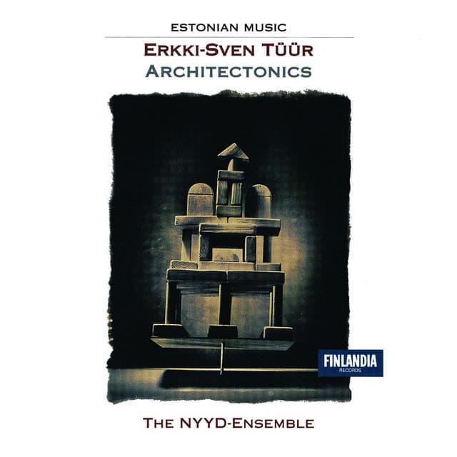 Architectonics - Erkki-Sven Tüür