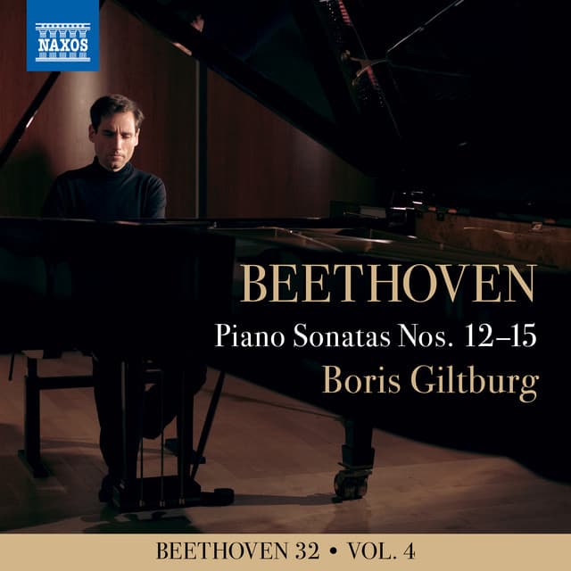 Beethoven 32, Vol. 4: Piano Sonatas Nos. 12-15 - Ludwig van Beethoven