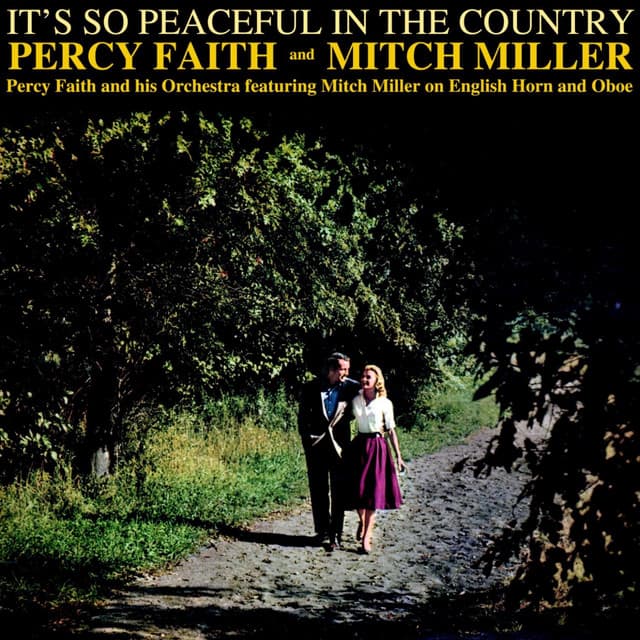It's So Peaceful In The Country - Percy Faith & His Orchestra