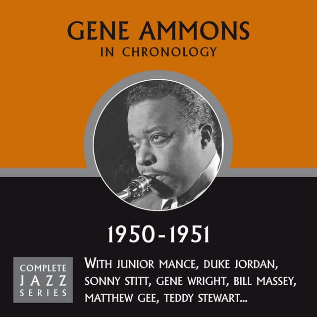 Complete Jazz Series 1950 - 1951 - Gene Ammons