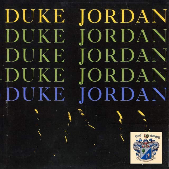 Trio and Quintet - Duke Jordan