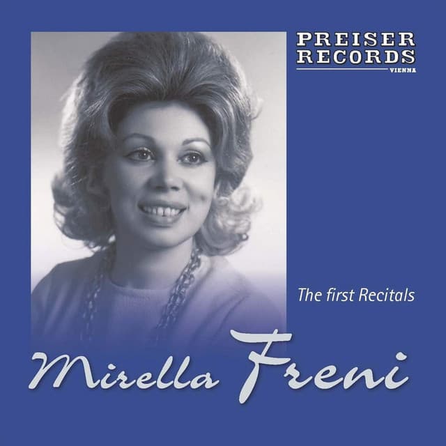 Mirella Freni - The first Recitals - Mirella Freni