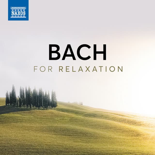 Bach For Relaxation - Johann Sebastian Bach