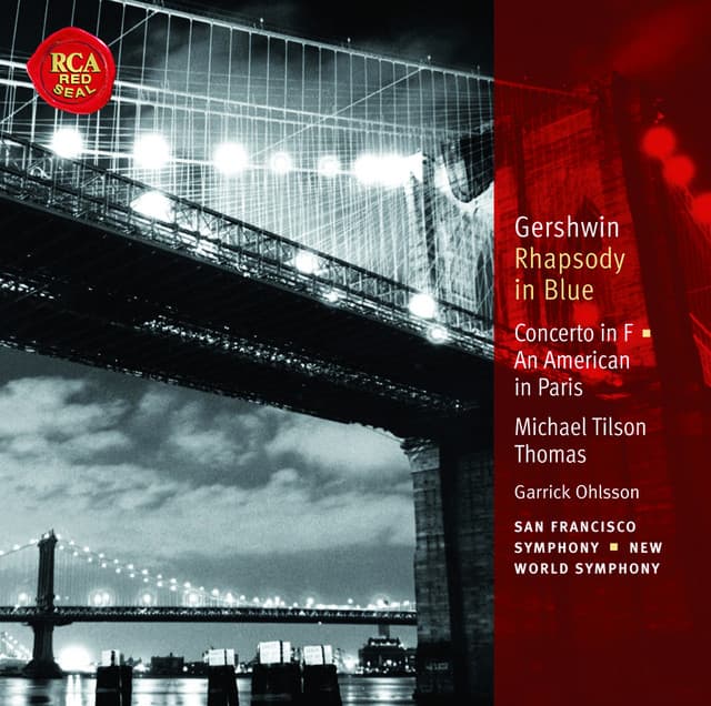 Gershwin: Rhapsody in Blue; Concerto in F; An American in Paris: Classic Library Series - George Gershwin