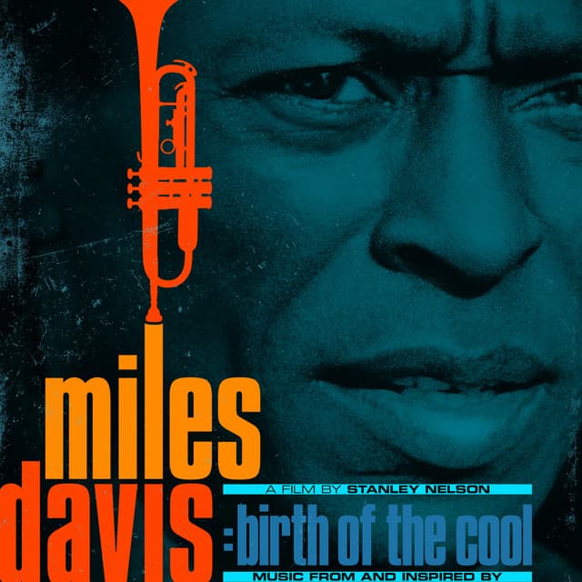 Music From and Inspired by The Film Birth Of The Cool - Miles Davis